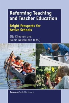 Reforming Teaching and Teacher Education