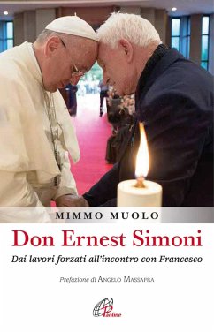 Cover Don Ernest Simoni. Dai lavori forzati all'incontro con Francesco