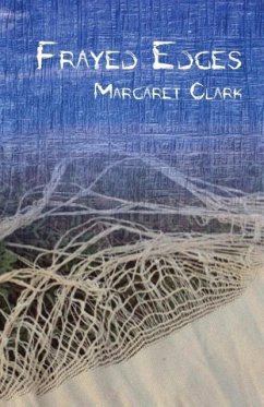 Frayed Edges - Clark, Margaret