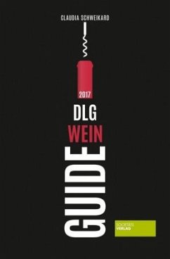 DLG WeinGuide 2017 - Schweikard, Claudia
