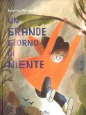 Un grande giorno di niente Un grande giorno di niente