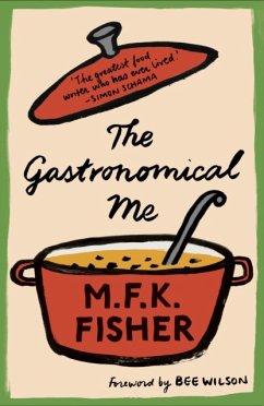 The Gastronomical Me - Fisher, M.F.K.