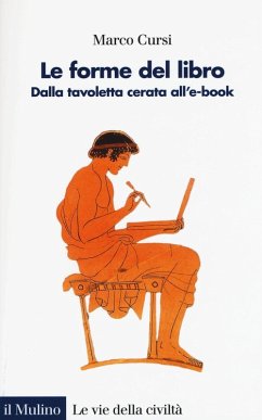 Cover Le forme del libro. Dalla tavoletta cerata all'e-book