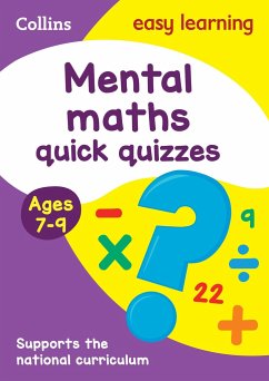 Mental Maths Quick Quizzes Ages 7-9 - Collins Easy Learning