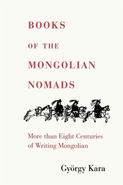 Books of the Mongolian Nomads - Kara, Gyorgy