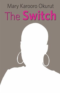 The Switch - Okurut, Mary Karooro