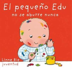 El pequeño Edu no se aburre nunca - Bie, Linne