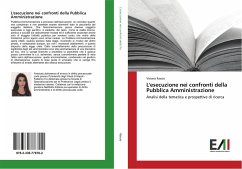 L'esecuzione nei confronti della Pubblica Amministrazione