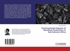 Environmental Impacts of Woodfuel Production in Sub-Saharan Africa - Maduekwe, Monica