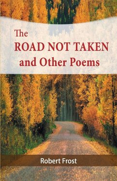 The Road Not Taken and Other Poems - Frost, Robert