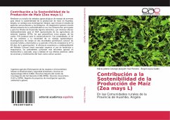 Contribución a la Sostenibilidad de la Producción de Maíz (Zea mays L) - Vaz Pereira, Dácia Julieta Calungo Joaquim;Galán, Ángel Leyva