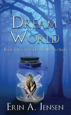 Dream World - Jensen, Erin A