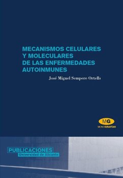 Mecanismos celulares de las enfermedades autoinmunes - Sempere Ortells, José Miguel
