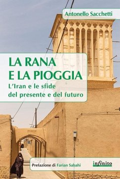 Cover La rana e la pioggia. L'Iran e le sfide del presente e del futuro