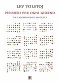 Pensieri per ogni giorno. Un calendario di saggezza