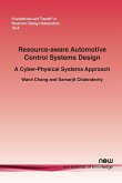 Resource-aware Automotive Control Systems Design
