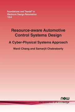 Resource-aware Automotive Control Systems Design - Chang, Wanli; Chakraborty, Samarjit