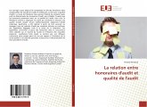 La relation entre honoraires d'audit et qualité de l'audit