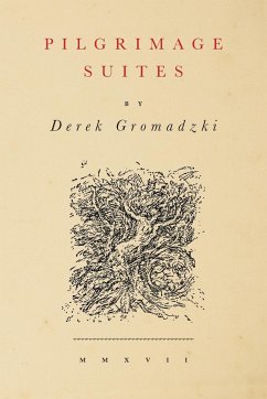 Pilgrimage Suites - Gromadzki, Derek