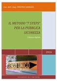 Il metodo &quote;7 Steps&quote; per la pubblica sicurezza (eBook, PDF)