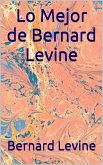 Lo Mejor de Bernard Levine (eBook, ePUB)
