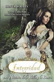 Integridad - una Historia de la Bella y la Bestia. (eBook, ePUB)