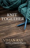 Knit Together (eBook, ePUB)