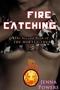 Fire Catching (Monster Gangbang and Tentacle Sex Erotica) (eBook, ePUB) - Powers, Jenna