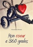 Mon coeur a 360 grades (eBook, ePUB)