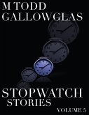 Stopwatch Stories Vol 5 (eBook, ePUB) Stopwatch Stories Vol 5 (eBook, ePUB)