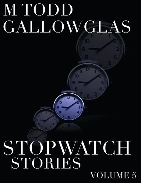 Stopwatch Stories Vol 5 (eBook, ePUB) Stopwatch Stories Vol 5 (eBook, ePUB)
