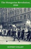 The Hungarian Revolution, 1956 (eBook, ePUB)