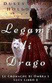 Legami Di Drago (eBook, ePUB) Legami Di Drago (eBook, ePUB)