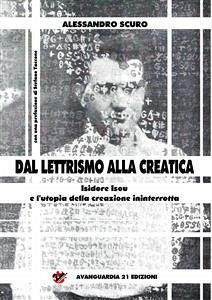 Dal Lettrismo alla Creatica (eBook, PDF) - Scuro, Alessandro