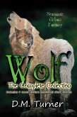 Wolf: The Complete Collection (Campbell Wildlife Preserve, #1) (eBook, ePUB)