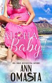 Aloha, Baby! (The Escape Series, #0.5) (eBook, ePUB) Aloha, Baby! (The Escape Series, #0.5) (eBook, ePUB)