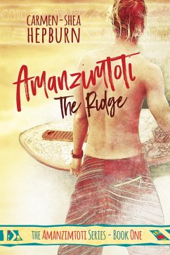 The Ridge (Amanzimtoti, #1) (eBook, ePUB) - Hepburn, Carmen-Shea