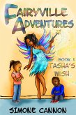Fairyville Adventures Tasha's Wish (eBook, ePUB)