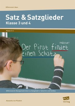 Satz & Satzglieder - Klasse 3 und 4 - Plüskow, Alexandra von