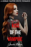 Kiss of the Vampire (Lesbian Paranormal Vampire Romance) (eBook, ePUB)