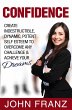 Confidence: Create Indestructible,... - Bild 1