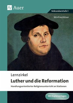 Lernzirkel Luther und die Reformation - Röser, Winfried