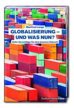Globalisierung - und was nun? - Lange, Manfred