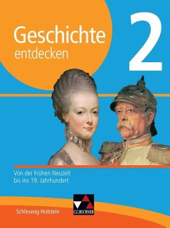 Geschichte entdecken 2 Lehrbuch Schleswig-Holstein - Benzinger, Markus;Brückner, Dieter;Geiger, Wolfgang;Stello, Benjamin