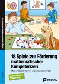 18 Spiele zur Förderung mathematischer Kompetenzen