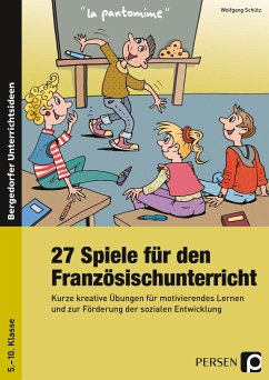 27 Spiele für den Französischunterricht - Schütz, Wolfgang