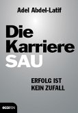 Die Karrieresau (eBook, ePUB)