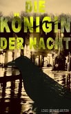 Die Königin der Nacht (eBook, ePUB)