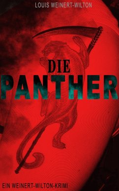 Die Panther (Ein Weinert-Wilton-Krimi) (eBook, ePUB) - Weinert-Wilton, Louis