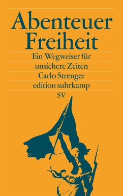 Abenteuer Freiheit (eBook, ePUB) - Strenger, Carlo
